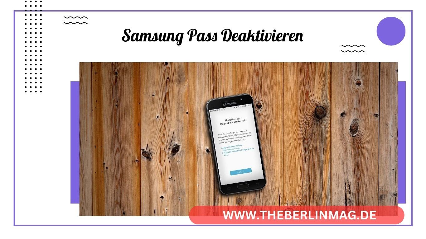 Samsung Pass Deaktivieren: So Geht’s Auf Deinem Galaxy Smartphone!