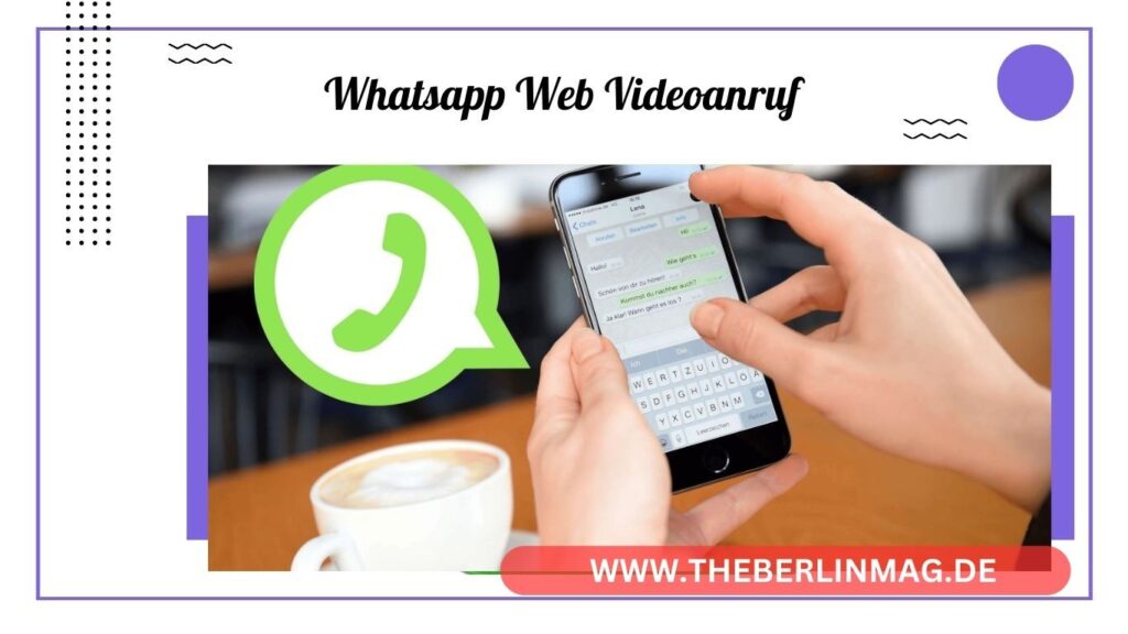 WhatsApp Web Videoanruf: So tätigen Sie Videoanrufe auf dem Desktop in 2021