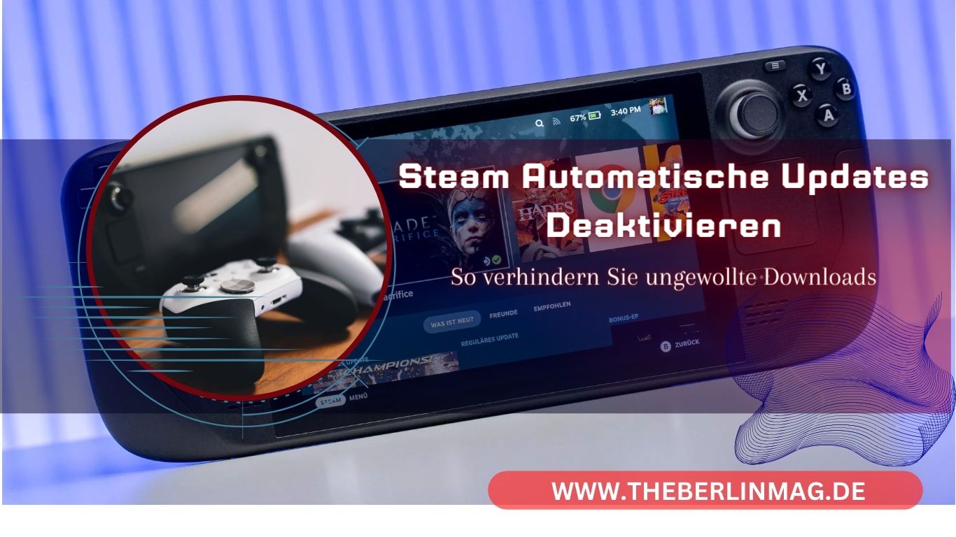 Steam automatische Updates deaktivieren: So verhindern Sie ungewollte Downloads