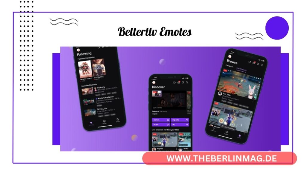 BetterTTV Emotes: Anleitung zur Aktivierung auf Twitch und YouTube