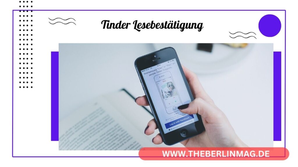 Tinder Lesebestätigung aktivieren: Tipps und Tricks