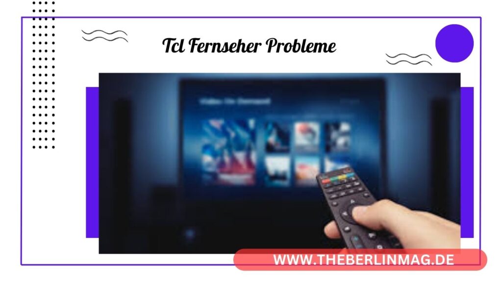 TCL Fernseher Ratgeber: Vom Kauf bis zur Problemlösung